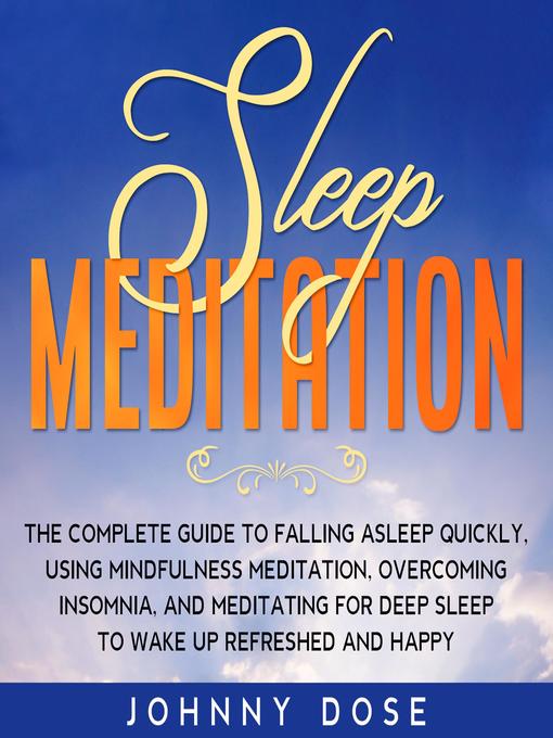 Title details for Sleep Meditation by Johnny Dose - Available